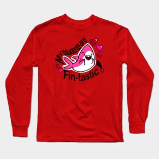 My Students Are Fin-Tastic Shark Valentine Long Sleeve T-Shirt